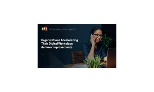 Organizations Accelerating Their Digital Workplace Achieve Improvements