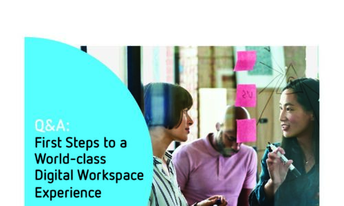 Q&A: First Steps to a World-class Digital Workspace Experience