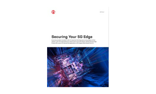 Securing Your 5G Edge